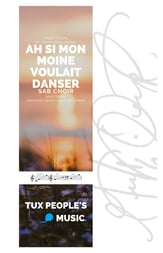 Ah! Si mon moine voulait danser! SAB choral sheet music cover